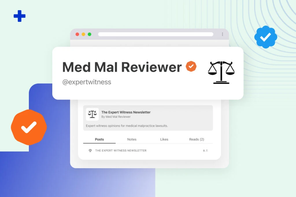 Med Mal Reviewer expertwitness Substack page for The Expert Witness Newsletter on malpractice cases