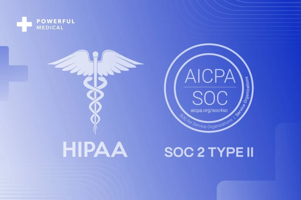 Powerful Medical HIPAA and AICPA SOC 2 Type II compliance badges signaling verified data security
