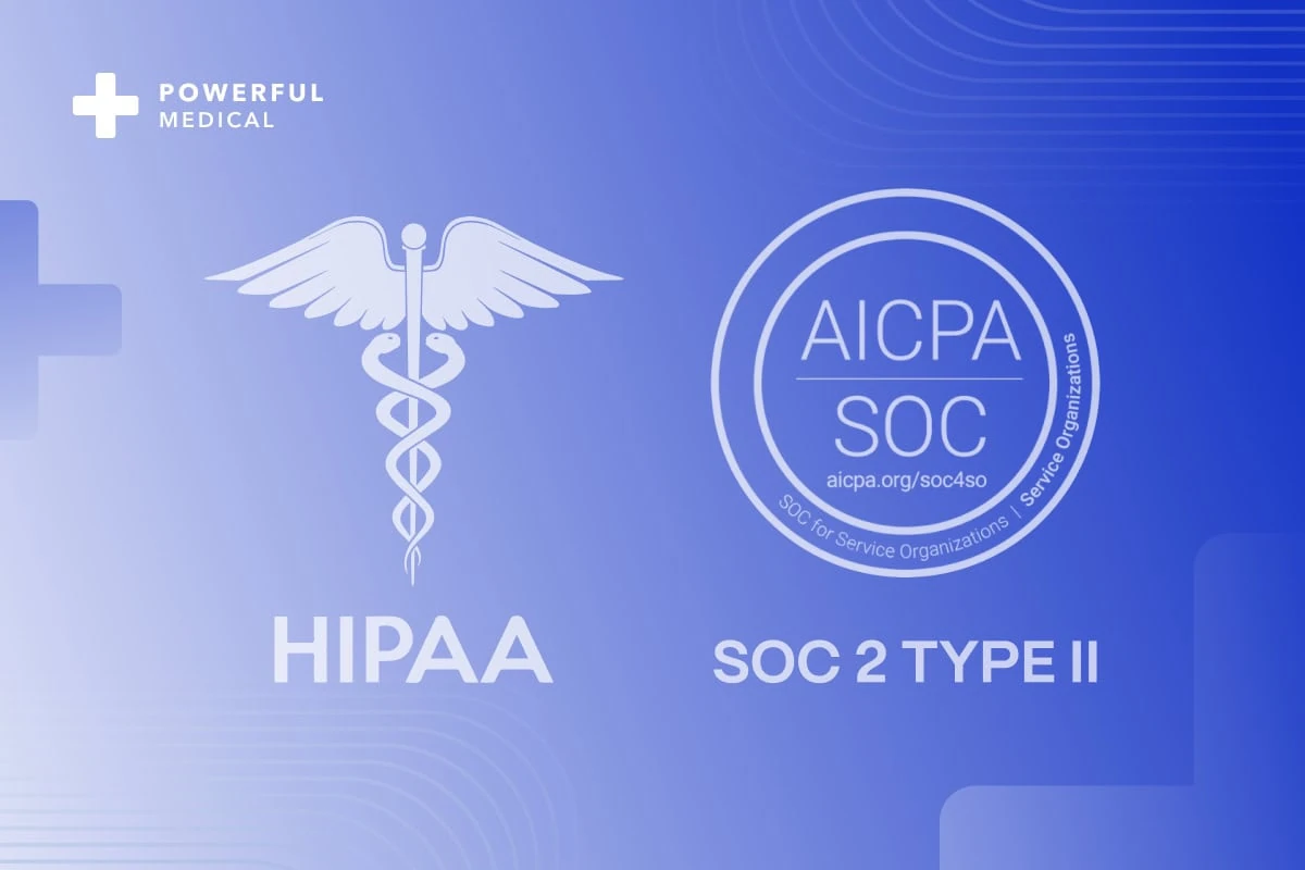 Powerful Medical HIPAA and AICPA SOC 2 Type II compliance badges signaling verified data security