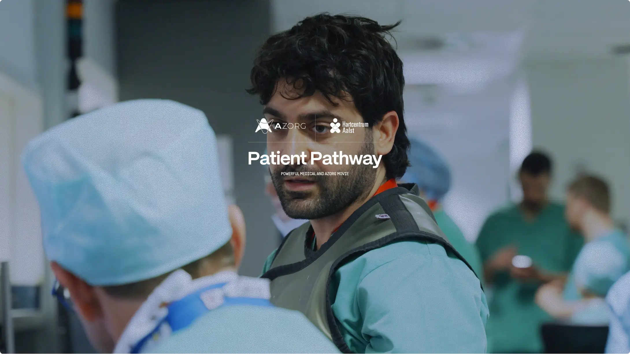 Patient Pathway case study video still by Powerful Medical and Heart Center Aalst